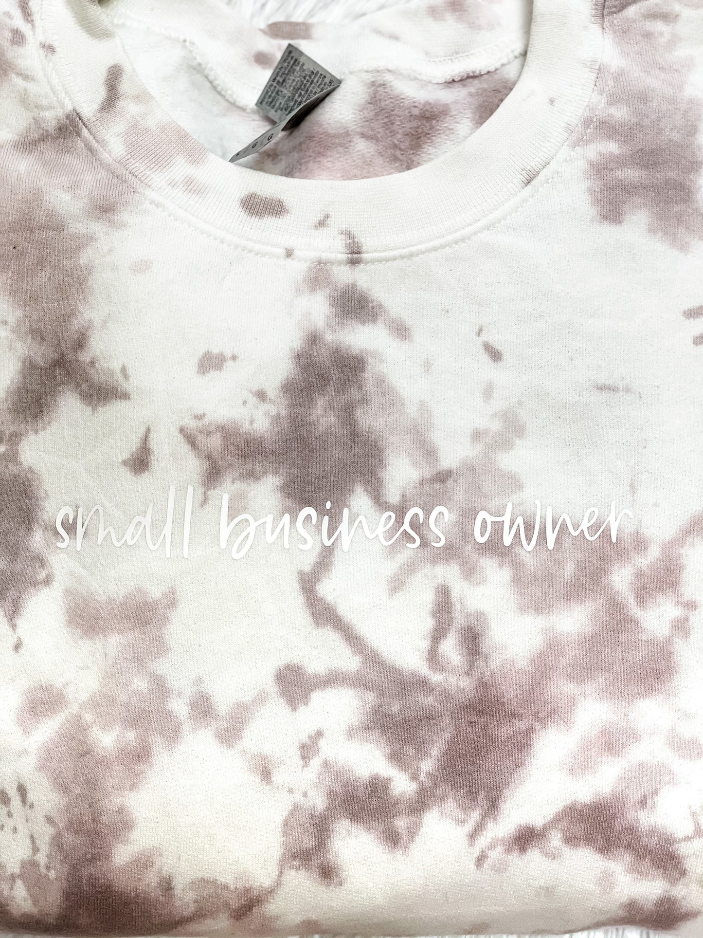 Taupe Tie Dye Small Business Owner Sweatshirt (Made to Order)